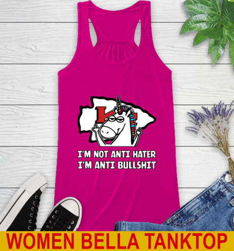 Kansas City Chiefs NFL Football Unicorn I'm Not Anti Hater I'm Anti Bullshit Racerback Tank 8