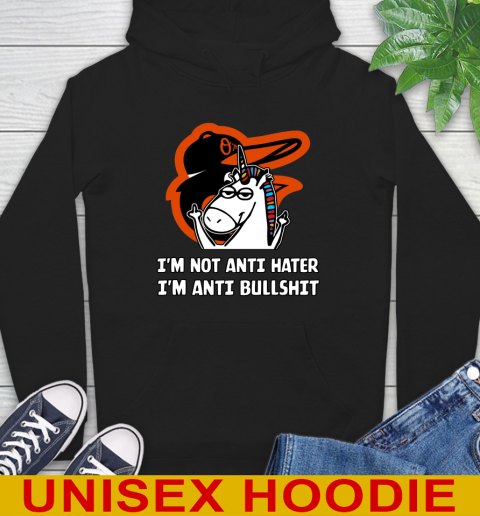 Baltimore Orioles MLB Baseball Unicorn I'm Not Anti Hater I'm Anti Bullshit Hoodie 2