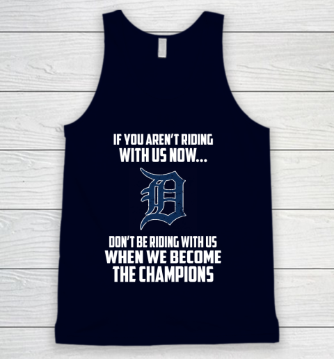 MLB Detroit Tigers Baseball We Become The Champions Tank Top 2