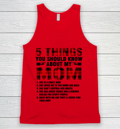 Mother's Day Funny Gift Ideas Apparel  5 Things You Should Know About My Mom T Shirt Tank Top 3