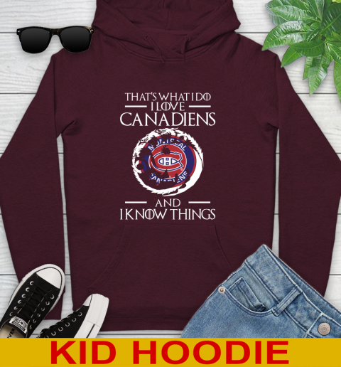 Montreal Canadiens NHL Hockey That's What I Do I Love My Team And I Know Things Game Of Thrones 134
