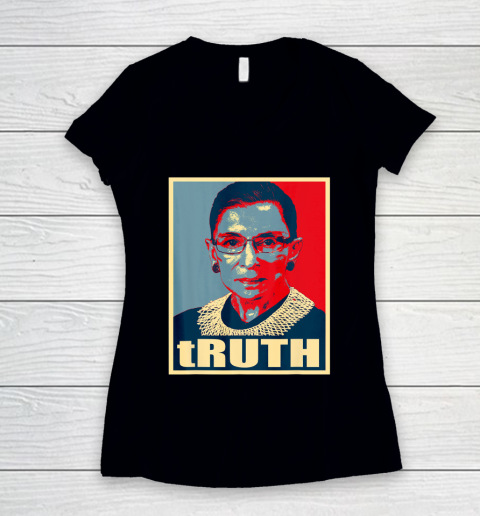 Truth  Notorious RBG Ruth Bader Ginsburg  RBG Women's V-Neck T-Shirt