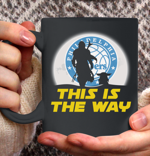 Philadelphia 76ers NBA Basketball Star Wars Yoda And Mandalorian This Is The Way Ceramic Mug 11oz