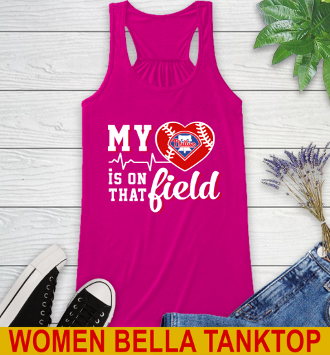 MLB My Heart Is On That Field Baseball Sports Philadelphia Phillies Racerback Tank 6