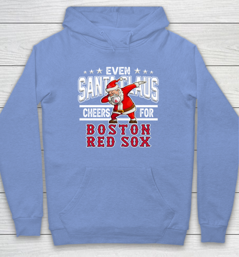 Boston Red Sox Even Santa Claus Cheers For Christmas MLB Hoodie 8