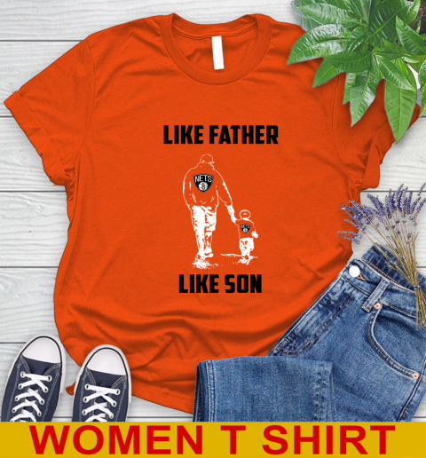Brooklyn Nets NBA Basketball Like Father Like Son Sports Women's T-Shirt 3