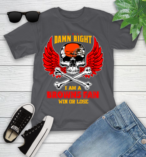 NFL Damn Right I Am A Cleveland Browns Win Or Lose Skull Football Sports Youth T-Shirt 6