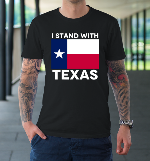 I Stand With Texas T-Shirt