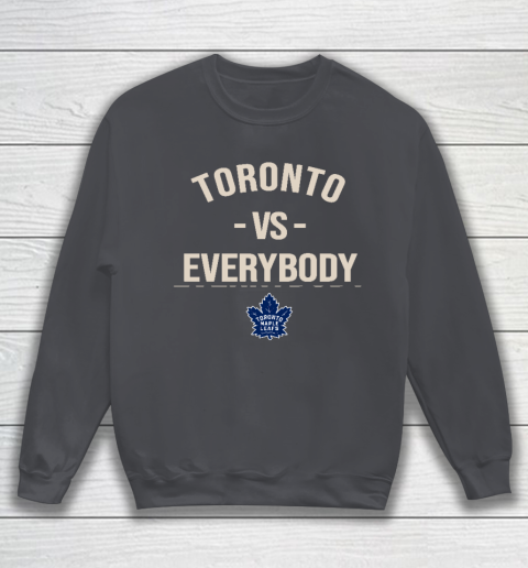 Toronto Maple Leafs Vs Everybody Sweatshirt - Image 5
