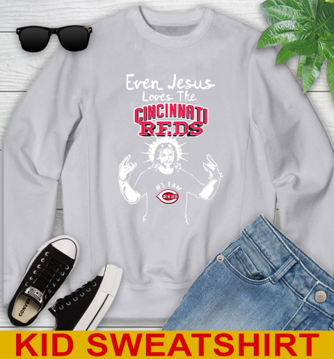 Cincinnati Reds MLB Baseball Even Jesus Loves The Reds Shirt Youth Sweatshirt 3