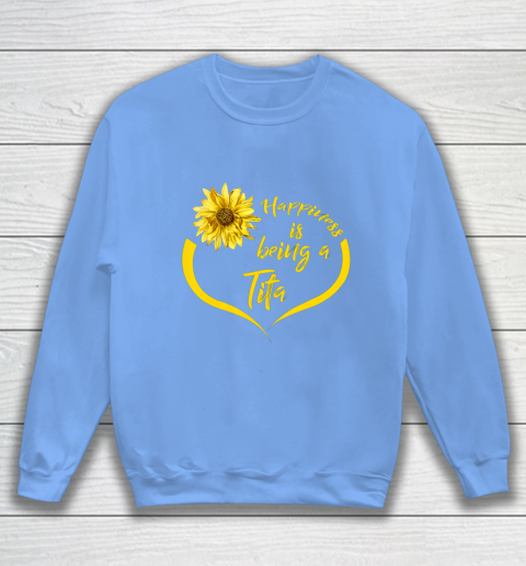 Womens Tita Gift Happiness Is Being A Tita Sweatshirt 8