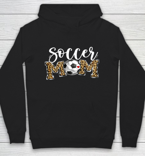 Soccer Mom Leopard Funny Soccer Mom Shirt Mother s Day 2021 Hoodie