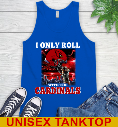 Arizona Cardinals NFL Football I Only Roll With My Team Sports Tank Top 4