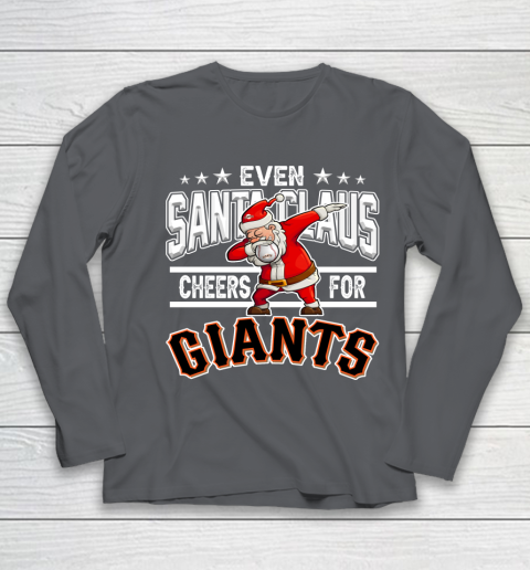 San Francisco Giants Even Santa Claus Cheers For Christmas MLB Youth Long Sleeve 6