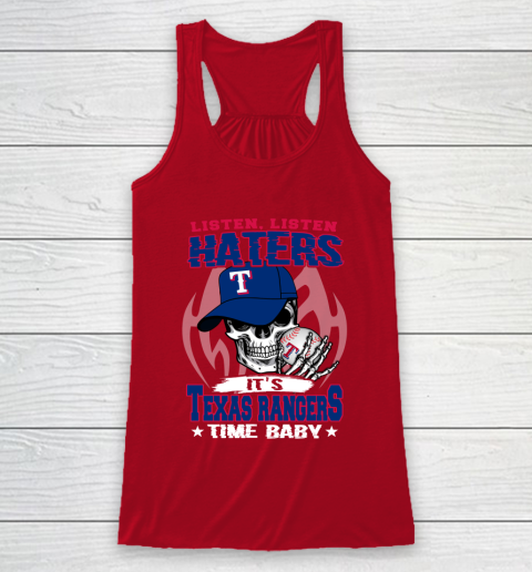 Listen Haters It is RANGERS Time Baby MLB Racerback Tank 4
