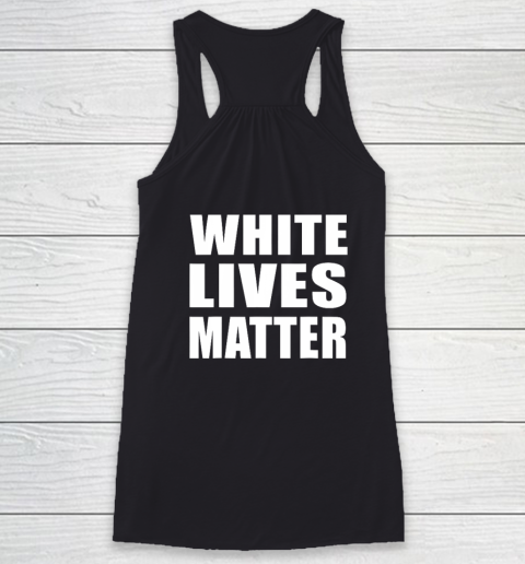Kanye West White Lives Matter Racerback Tank