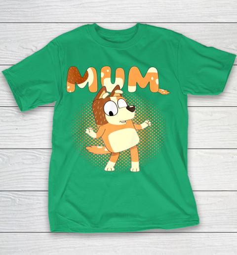 Blueys and Mum Funny For Men Woman Kid Youth T-Shirt 3