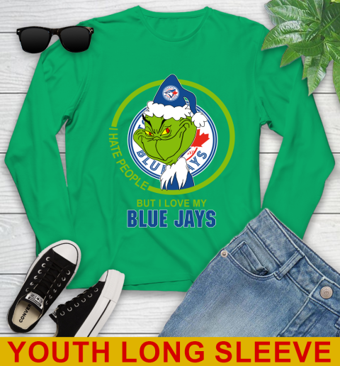 Toronto Blue Jays MLB Christmas Grinch I Hate People But I Love My Favorite Baseball Team Youth Long Sleeve 7