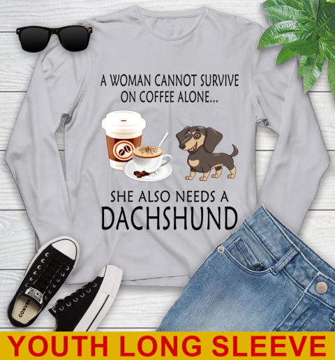 Women cannot survive on coffee alone she also need a DACHSHUND tshirt 104