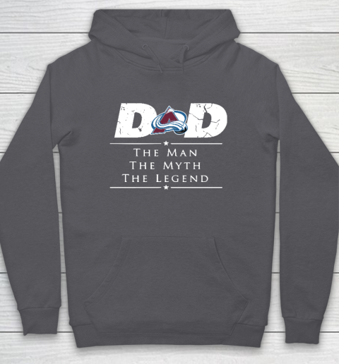 Colorado Avalanche NHL Ice Hockey Dad The Man The Myth The Legend Hoodie 4