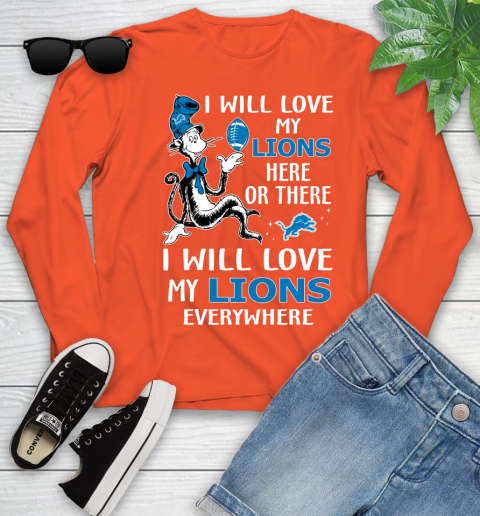 NFL Football Detroit Lions I Will Love My Lions Everywhere Dr Seuss Shirt Youth Long Sleeve 3