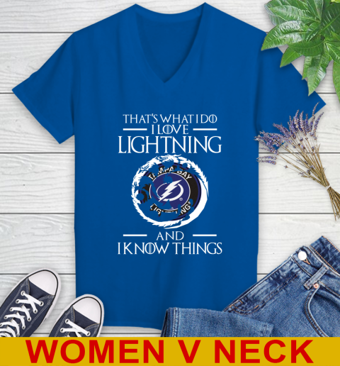 Tampa Bay Lightning NHL Hockey That's What I Do I Love My Team And I Know Things Game Of Thrones 81