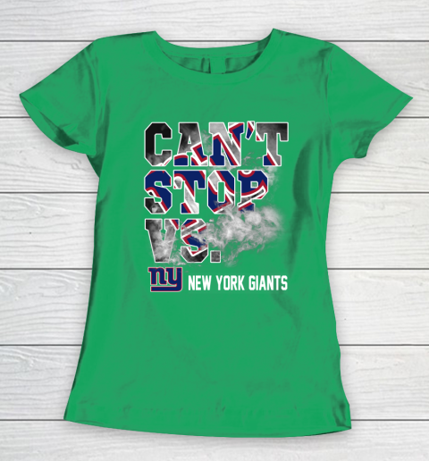 NFL New York Giants Can't Stop Vs Women's T-Shirt 5