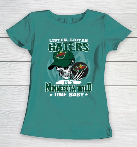 Listen Haters It is WILD Time Baby NHL Women's T-Shirt 10