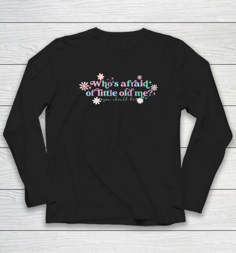 Well, You Should Be Groovy Long Sleeve T-Shirt