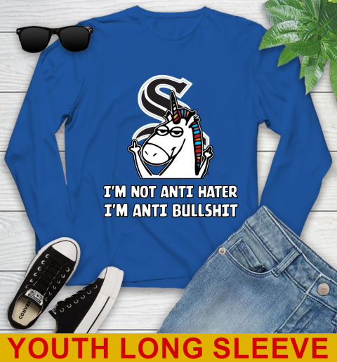 Chicago White Sox MLB Baseball Unicorn I'm Not Anti Hater I'm Anti Bullshit Youth Long Sleeve 10