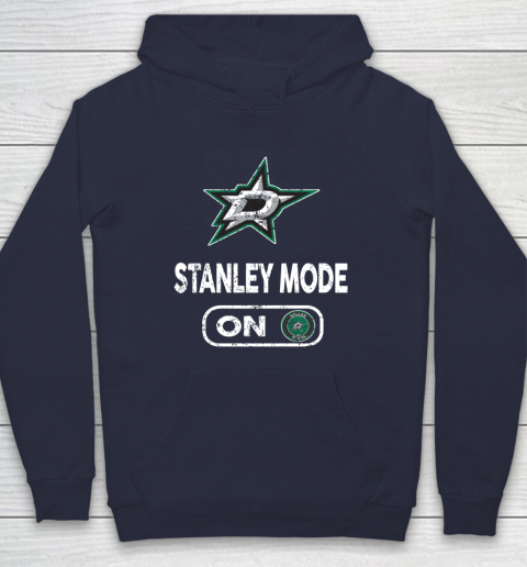 Dallas Stars Stanley Mode On Hoodie 2