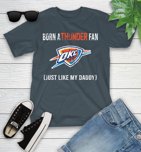 NBA Oklahoma City Thunder Loyal Fan Just Like My Daddy Basketball Shirt Youth T-Shirt 9