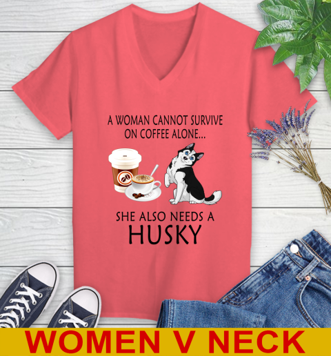 Women cannot survive on coffee alone she also need a HUSKY tshirt 64