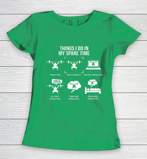 Things I Do In My Spare Time Powerlifting Powerlifter Women's T-Shirt 5