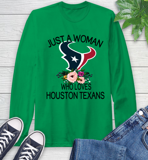 NFL Just A Woman Who Loves Houston Texans Football Sports Long Sleeve T-Shirt 5