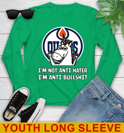 Edmonton Oilers NHL Hockey Unicorn I'm Not Anti Hater I'm Anti Bullshit Youth Long Sleeve 7