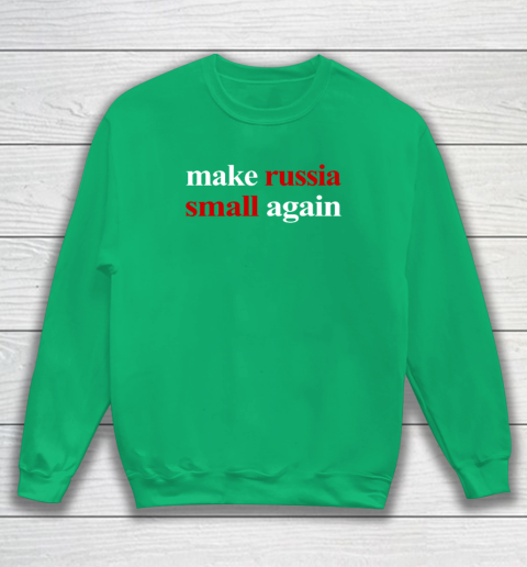 Make Russia Small Again Sweatshirt 4