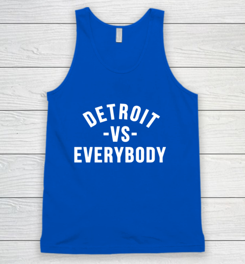 Detroit Vs Everybody Tank Top 4