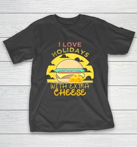 Happy Holidays With Cheese shirt Extra Cheeseburger Gift T-Shirt