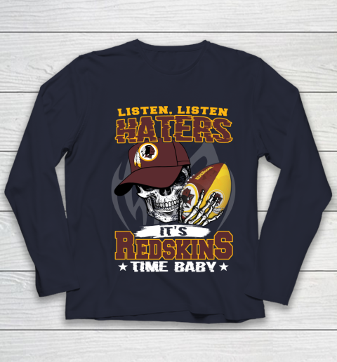 Listen Haters It is REDSKINS Time Baby NFL Youth Long Sleeve 2