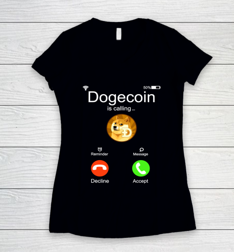 Dogecoin is Calling Funny Crypto Doge Coin Meme Women's V-Neck T-Shirt
