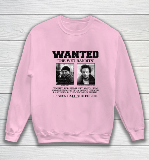 Home Alone Wanted The Wet Bandits Sweatshirt 5