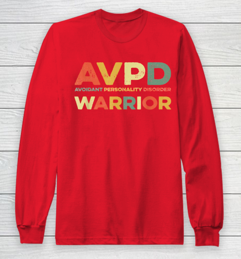 Autism Awareness Avoidant Personality Disorder Warrior AVPD Awareness Social Long Sleeve T-Shirt 7