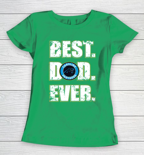 NFL Carolina Panthers Football Best Dad Ever Family Shirt Women's T-Shirt 5