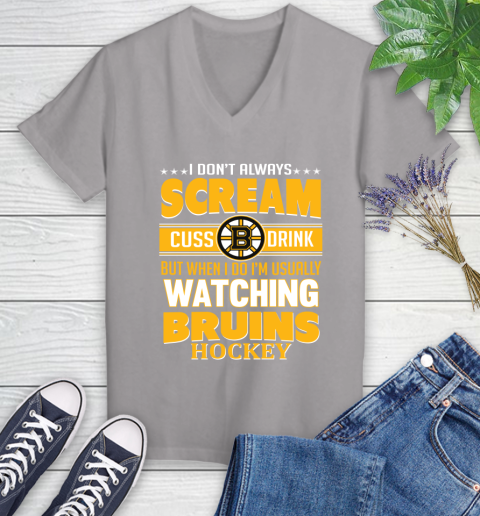 Boston Bruins NHL Hockey I Scream Cuss Drink When I'm Watching My Team Women's V-Neck T-Shirt 4