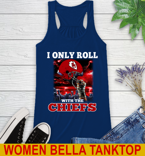 Kansas City Chiefs NFL Football I Only Roll With My Team Sports Racerback Tank 7
