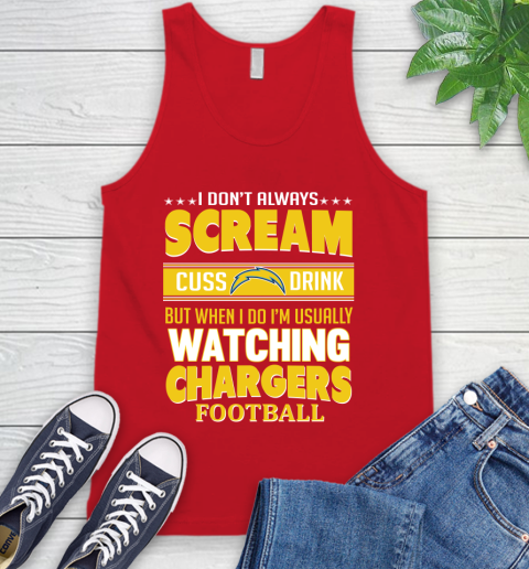 San Diego Chargers NFL Football I Scream Cuss Drink When I'm Watching My Team Tank Top 5
