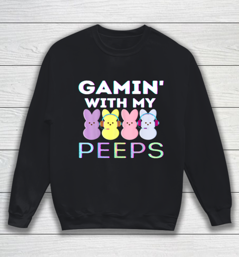 Gaming With My Peeps Easter Peep Video Game Gamer Funny Sweatshirt