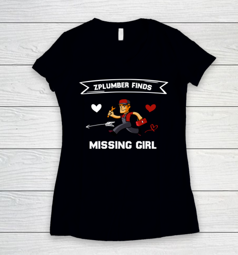 Plumber finds missing girl shirt Women's V-Neck T-Shirt
