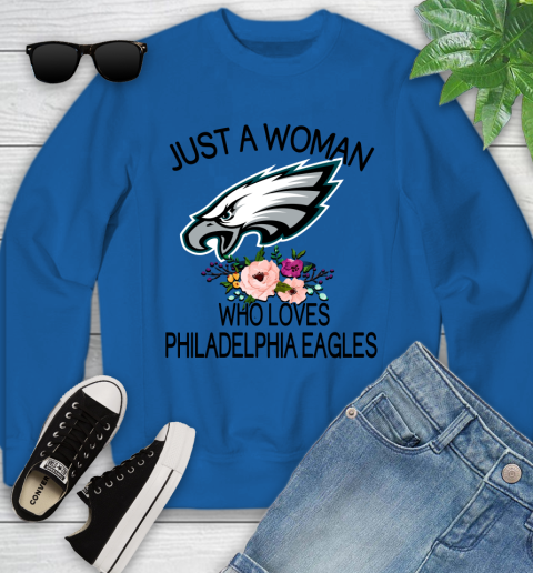 NFL Just A Woman Who Loves Philadelphia Eagles Football Sports Youth Sweatshirt 4